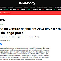 Retomada do venture capital em 2024 deve ter foco em projetos de longo prazo
